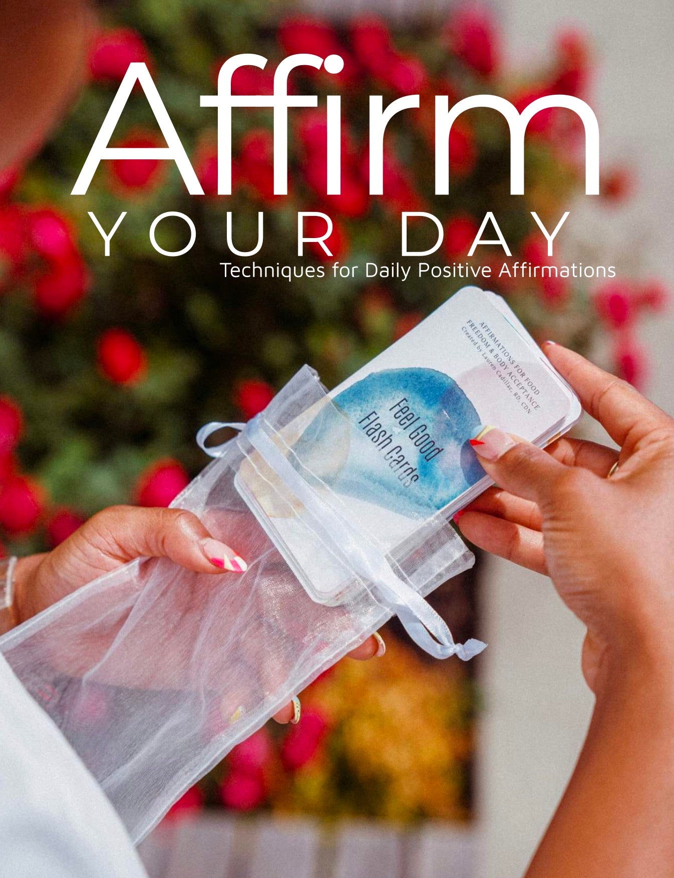 Affirm your day Techniques for daily positive affirmations