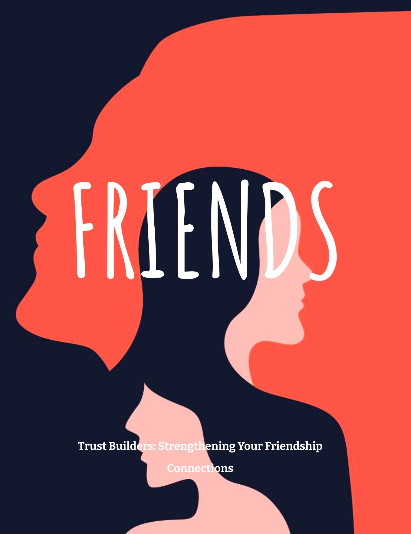 Friends Trust Builders: Strengthening Your Friendship