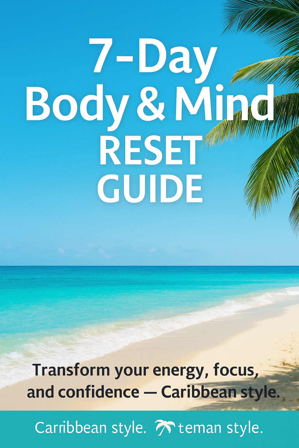 7-Day Body & Mind Reset Guide