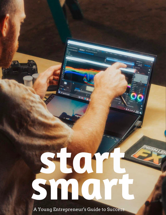 Start smart A Young Entrepreneur's Guide to Success