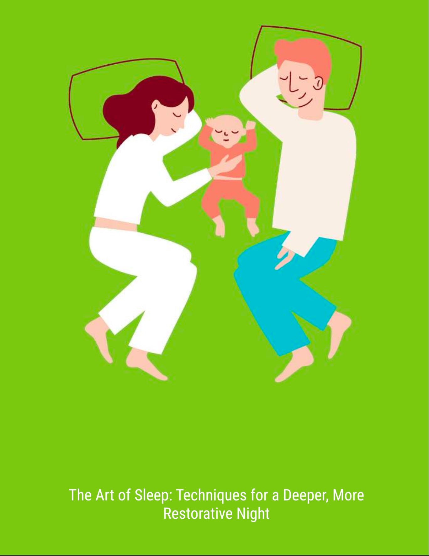 The art of sleep Techniques for a deeper more restorative night