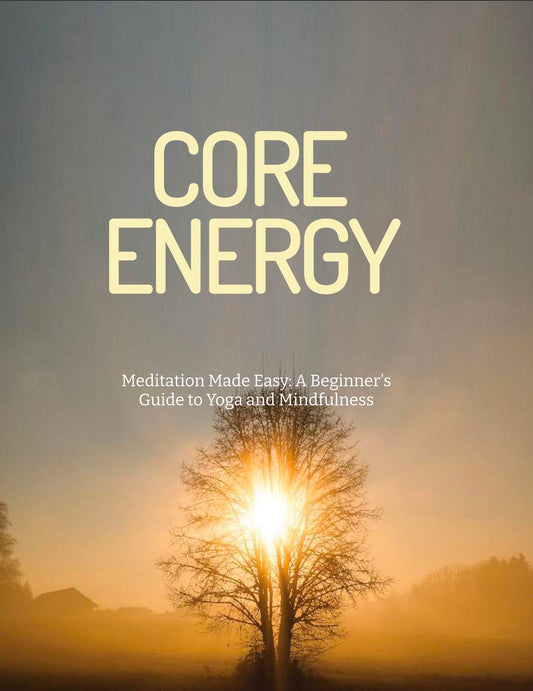 Meditation made easy Beginners guide to yoga and mindfulness